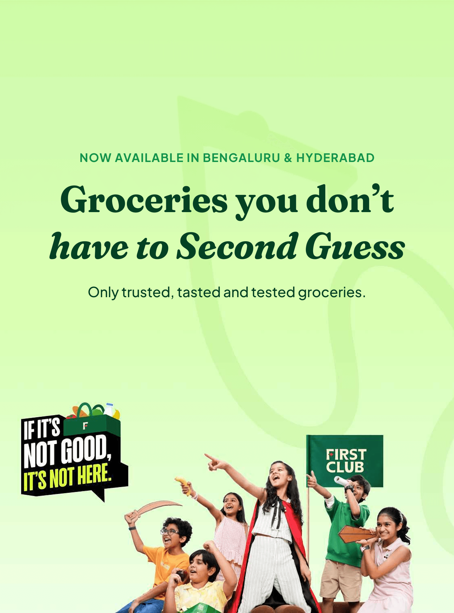 Groceries you don't have to Second Guess — FirstClub